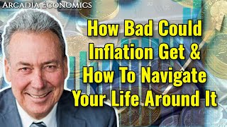 David Morgan How Bad Could Inflation Get amp How To Navigate Your Life Around It [upl. by Timothee]