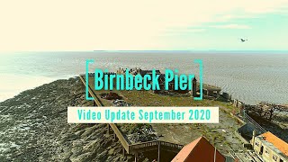 Birnbeck Pier Video update September 2020 [upl. by Bores]