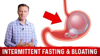 Intermittent Fasting – Bigger Meals – Avoiding Excessive Bloating – Dr Berg [upl. by Llehsyt]