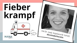 Fieberkrampf amp Fieber Experteninterview mit der Kinderärztin diekinderherztin Dr Schütt [upl. by Arved]