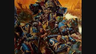 Ultramarine Battle Hymn  Warhammer 40000 [upl. by Silvano]