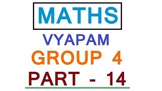 MATHS VYAPAM  GROUP 4 amp GROUP 2  HIGH LEVEL QUESTIONS  PART 14 [upl. by Munt]