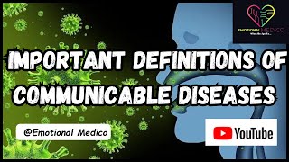 Important definitions of communicable diseases  Community medicine emotionalmedico [upl. by Egoreg981]