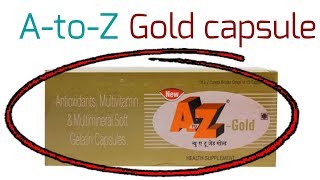 AtoZ Gold Capsule short review  Uses Side effects amp Dosage  Honest Review [upl. by Hsreh29]