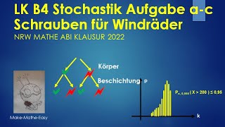 LK Prüfungsteil B4 Mathe Abi NRW 2022 Stochastik Aufgabe a  c [upl. by Eemyaj406]