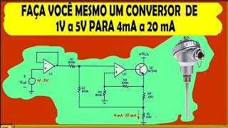 Faça você mesmo um conversor 1V a 5V para 4mA a 20 mA [upl. by Veradi]