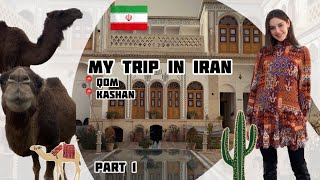 My Vlog Trip in Iran Qom Kashan 🇮🇷❤️📍 [upl. by Ahcsim553]