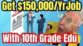 150000 Job With 10th Grade Education short [upl. by Earased]