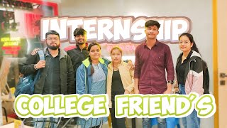 Meet My College Friends 🙃Internship And College life [upl. by Oiciruam]