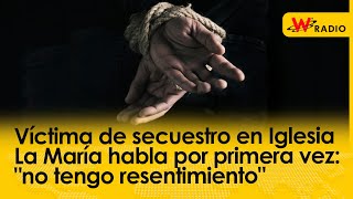 Víctima de secuestro en Iglesia La María habla por primera vez quotno tengo resentimientoquot [upl. by Kiernan524]