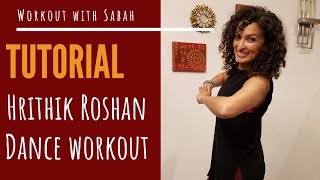 Bollywood DANCE TUTORIAL by Sabah Kadri  Step by Step  Hrithik Roshan Special  Workout With Sabah [upl. by Shana]