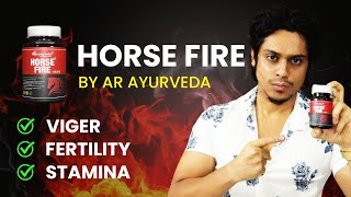 Boost Your Vigor Stamina and Overall Sexual Performance with Horse Fire Tablet [upl. by Asela]