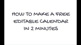 How to make a free editable calendar [upl. by Jadda287]