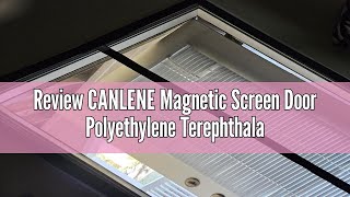 Review CANLENE Magnetic Screen Door Polyethylene Terephthalate Mesh Greater Than Fiberglass and Poly [upl. by Ban]