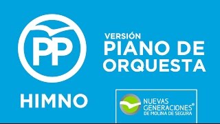 Versión Piano de Orquesta → Himno del Partido Popular PP [upl. by Aleras]