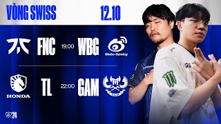 FNC vs WBG BO3  TL vs GAM BO3  CKTG 2024  Vòng Swiss  12102024 [upl. by Okoyk]