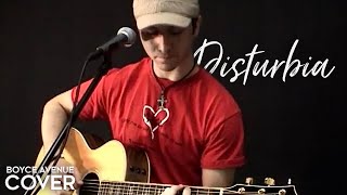 Disturbia  Rihanna Boyce Avenue acoustic cover on Spotify amp Apple [upl. by Canica]