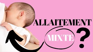 Allaitement mixte ou allaitement partiel [upl. by Limay]