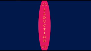 Art of Seduction  Robert Greene Full Audiobook  Part 13 [upl. by Laup]