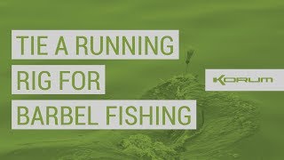 The Rig Guide How to tie a Running Rig for Barbel Fishing [upl. by Carrillo]