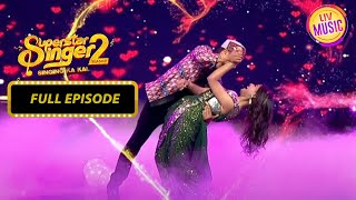 देखिए Arunita और Pawandeep का एक Romantic Performance  Superstar Singer  Full Episode  Season 2 [upl. by Lewendal]