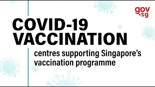 COVID19 vaccination centres supporting Singapore’s vaccination programme [upl. by Garrek]