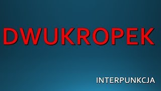 Zastosowanie dwukropka INTERPUNKCJA [upl. by Trub]