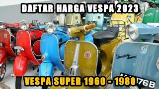 Harga vespa super terbaru  Februari 2023 [upl. by Natsuj423]