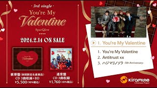 【214発売】SparQlew 3rdシングル「Youre My Valentine」試聴動画 [upl. by Klemperer]