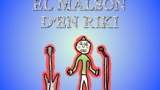 05 EL MALSON DEN RIKI Cantània 2017 [upl. by Eliezer]