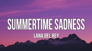 Lana Del ReySummertime Sadness Lyrics [upl. by Nothgierc]