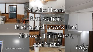 Mobile Home Renovation Bucks and Lowes Haul Shower Trim Work and More [upl. by Monk88]