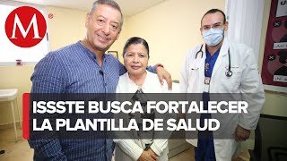 ISSSTE contratará médicos residentes mientras su cédula profesional este en trámite [upl. by Olshausen]