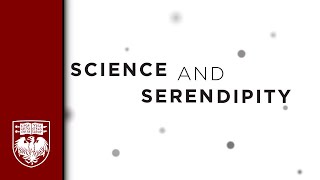 Science and Serendipity Happenstance and Other Factors Underlying Accidental Discoveries [upl. by Hanni859]