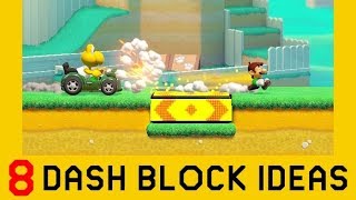 8 Ideas with Dash Blocks Part 2  Super Mario Maker 2 [upl. by Cohette]