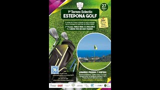 Abierta la inscripción para participar en el Primer Torneo Eclectic Estepona Golf [upl. by Sabu]