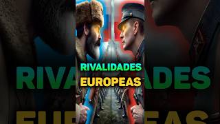 💥⚔️Mayores RIVALIDADES en Europa🌍🔥guerra europa curiosidades [upl. by Sivrad]