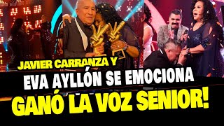 LA VOZ SENIOR EVA AYLLÓN Y JAVIER CARRANZA GANAN Y SE EMOCIONAN HASTA LAS LÁGRIMAS [upl. by Cain]