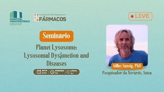 PLANET LYSOSOME LYSOSOMAL DYSFUNCTION AND DISEASES  Gilles Sansig PhD  Pesquisador da Novartis [upl. by Klement]