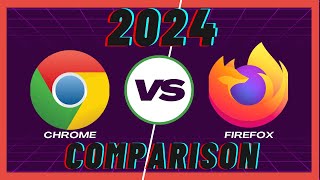 2024 Chrome VS Firefox  Browser Wars [upl. by Leunamesoj760]