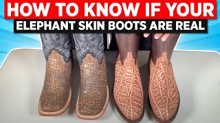 How To Know The Difference Between Real And Print Elephant Skin Boots [upl. by Orlov]