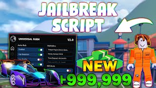 NEW JailBreak Script PASTEBIN 2024 INFINITE MONEY 200K IN 5 MINUTES AUTO ARREST AUTOROB [upl. by Lux]