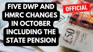 Five DWP and HMRC changes in October including the State Pension [upl. by Ragse709]