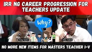 IRR ng Career Progression for Teachers Update No more NEW items for Master Teachers I to V [upl. by Whitver437]