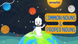 Common Nouns amp Proper Nouns Kids English Animated Video  SmartXR Kids [upl. by Frodina793]