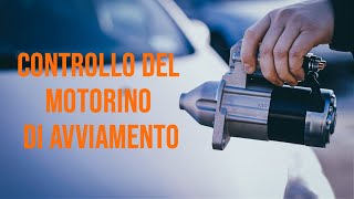 Controllare il motorino di avviamento senza rimuoverlo  I consigli di AUTODOC [upl. by Luzader]