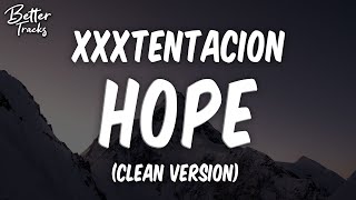 XXXTENTACION  Hope Clean Lyrics 🔥 Hope Clean [upl. by Akkim]