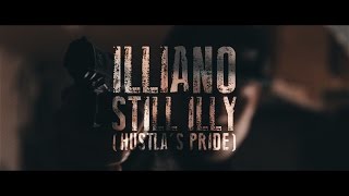 Illiano  Still Illy Hustlas Pride [upl. by Eednus]