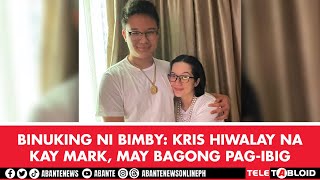 Binuking ni Bimby Kris hiwalay na kay Mark may bagong pagibig [upl. by Yelkcub]