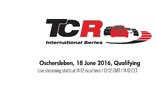 2016 Oschersleben TCR Qualifying in full [upl. by Tarah949]